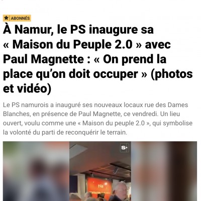 À Namur, le PS inaugure sa « Maison du Peuple 2.0 » avec Paul Magnette : « On prend la place qu’on doit occuper »