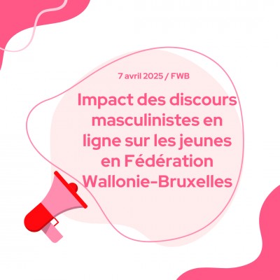 Impact des discours masculinistes en ligne sur les jeunes en Fédération Wallonie-Bruxelles