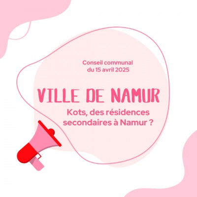 Kots, des résidences secondaires à Namur ?