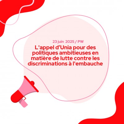 L'appel du Centre interfédéral pour l'égalité des chances (Unia) pour des politiques ambitieuses en matière de lutte contre les discriminations à l'em