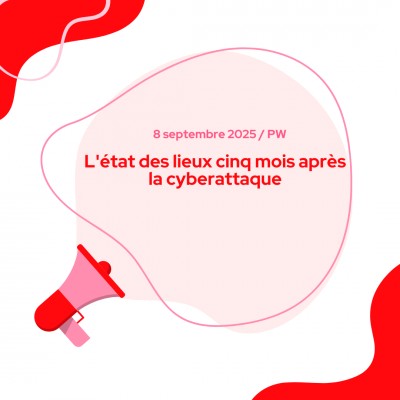 L'état des lieux cinq mois après la cyberattaque