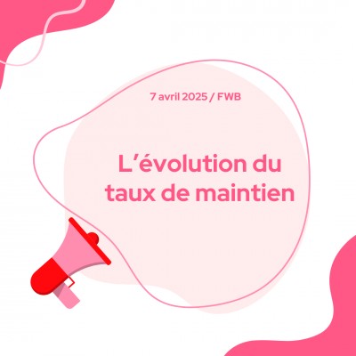 L’évolution du taux de maintien