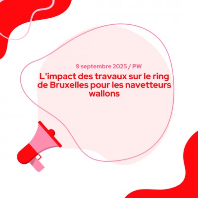 L'impact des travaux sur le ring de Bruxelles pour les navetteurs wallons