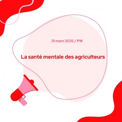 La santé mentale des agriculteurs 
