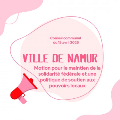 Motion pour le maintien de la solidarité fédérale et une politique de soutien aux pouvoirs locaux