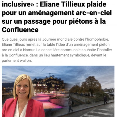 «Namur doit montrer qu’elle est inclusive» : Eliane Tillieux plaide pour un aménagement arc-en-ciel sur un passage pour piétons à la Confluence
