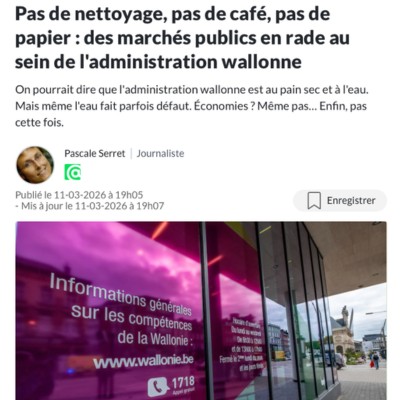 Pas de nettoyage, pas de café, pas de papier : des marchés publics en rade au sein de l’administration wallonne