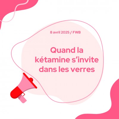 Quand la kétamine s’invite dans les verres