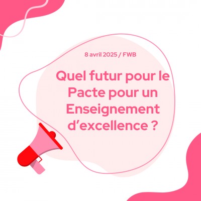 Quel futur pour le Pacte pour un Enseignement d’excellence ?