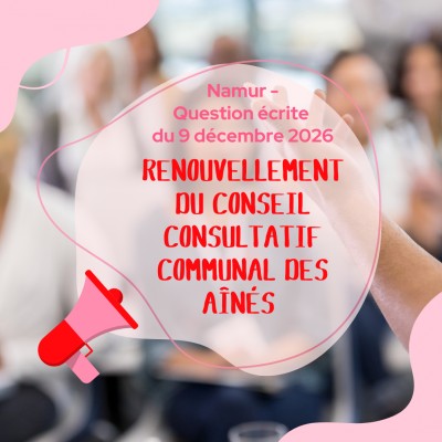 Renouvellement du Conseil consultatif communal des Aînés (CCCA) 