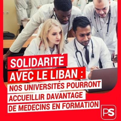 Solidarité avec le Liban : nos universités pourront accueillir davantage de médecins en formation