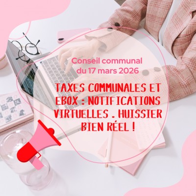 Taxes communales et eBox : notifications virtuelles … huissier bien réel ! 