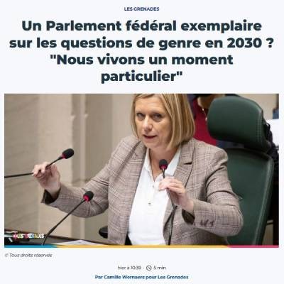 Un Parlement fédéral exemplaire sur les questions de genre en 2030 ? "Nous vivons un moment particulier"